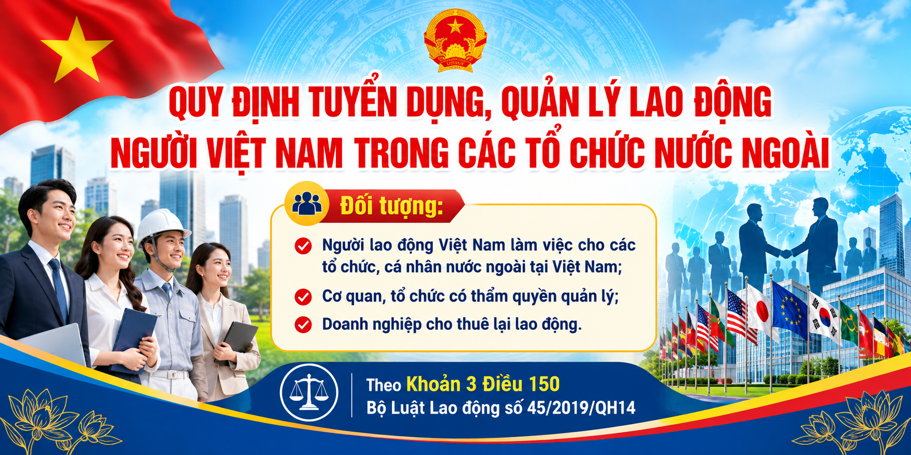 QUY ĐỊNH VỀ VIỆC TUYỂN DỤNG, QUẢN LÝ LAO ĐỘNG NGƯỜI VIỆC NAM TRONG CÁC TỔ CHỨC NƯỚC NGOÀI